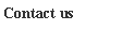 Text Box: Contact us